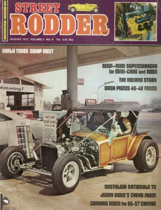 STREET RODDER 1973 AUG - STREET BLOWER, DISCS FOR TRI-5 CHEVY, LOONEY DASH